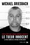 Le Tueur innocent : la vérité sur l'affaire Steve Avery