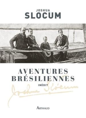 Aventures brésiliennes : Le Voyage du Liberdade, 1886-1888 - Le Voyage du Destroyer, 1894