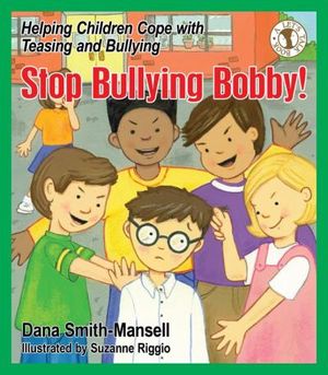 Stop Bullying Bobby!