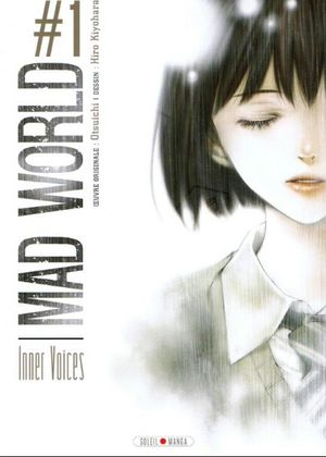 Inner Voices - Mad World, tome 1