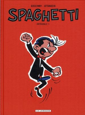 Spaghetti - Intégrale, tome 1