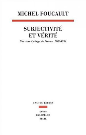 Subjectivité et Vérité