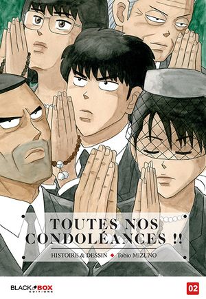 Toutes nos condoléances, tome 2