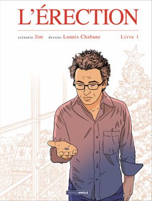 L'Érection, tome 1