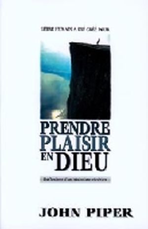 Prendre plaisir en Dieu