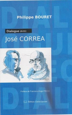 Dialogue avec José Correa