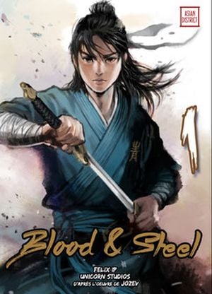 Blood and Steel, tome 1