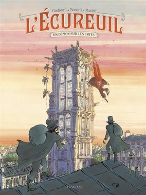 Un démon sur les toits - L'Écureuil, tome 1