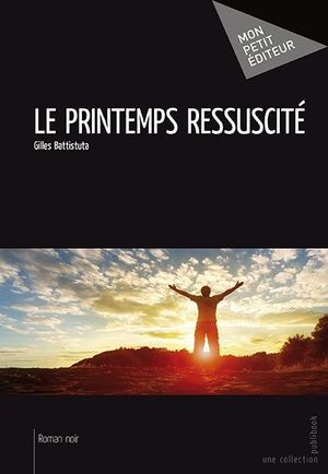 Le printemps ressuscité