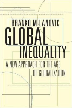Global inequality : A new approach for the age of globalization