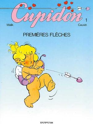 Premières flèches  - Cupidon, tome 1