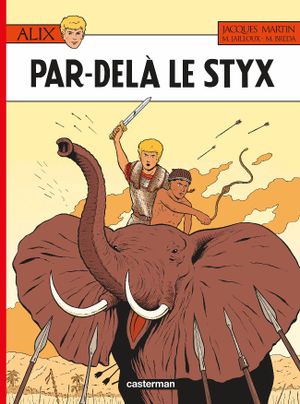 Par-delà le Styx - Alix, tome 34