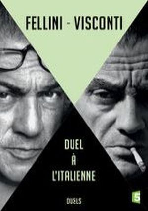 Fellini-Visconti, duel à l'italienne