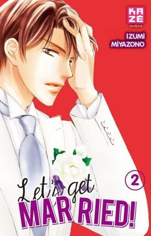 Let's get married - Tome 2