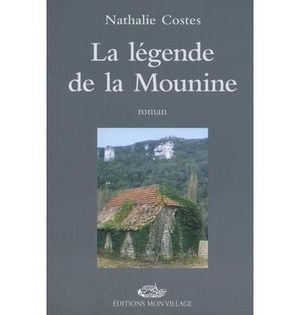 La légende de la Mounine