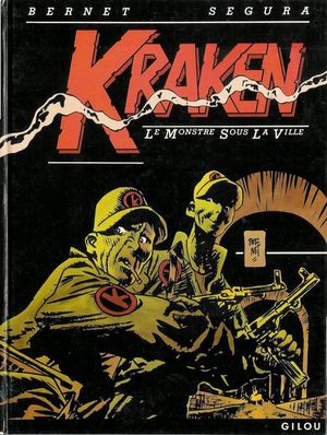 Le Monstre sous la ville - Kraken, tome 1