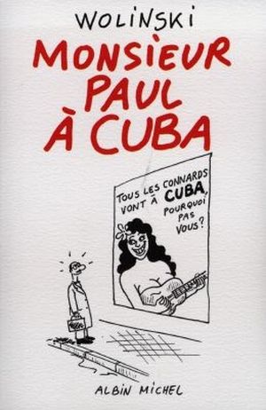 Monsieur Paul à Cuba