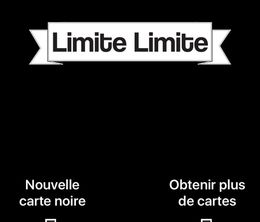 image-https://media.senscritique.com/media/000015784001/0/Limite_Limite_Cartes_Questions.jpg