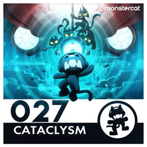 Monstercat 027 – Cataclysm