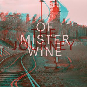 The Journey of Mister Wine