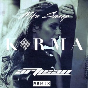 Karma (Artisan remix)