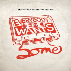 Everybody Wants Some, Music From the Motion Picture (OST)