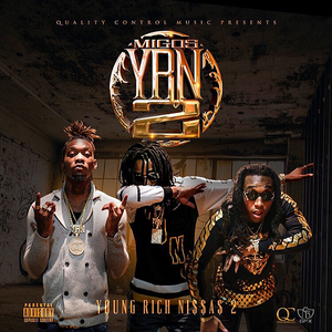 YRN 2 (Young Rich Niggas 2)