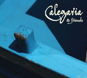 Calegaria & Friends