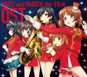 GIRLS und PANZER der FILM ORIGINAL SOUNDTRACK (OST)