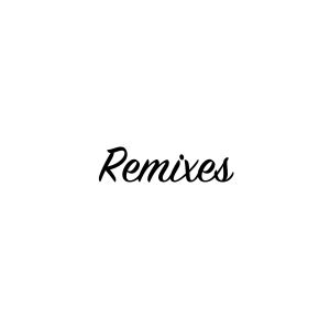 Remixes