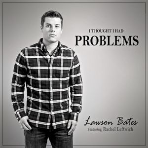 I Thought I Had Problems (Single)