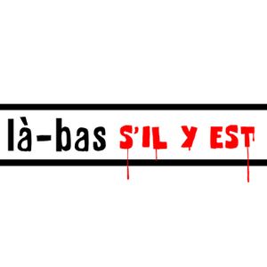 Là-bas s'il y est