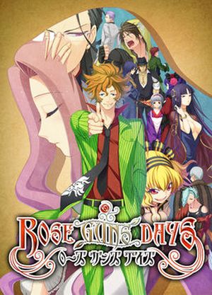 Rose Guns Days - Season 1