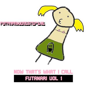 NOW THAT'S WHAT I CALL FUTANARI VOL. 1