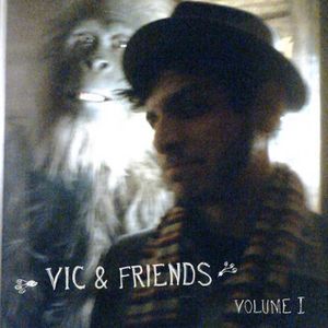 Vic & Friends, Volume I