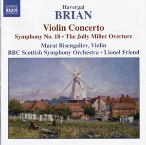 Violin Concerto / Symphony no. 18 / The Jolly Miller Overture