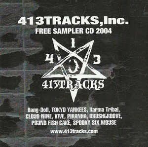 413TRACKS,Inc. FREE SAMPLER CD 2004