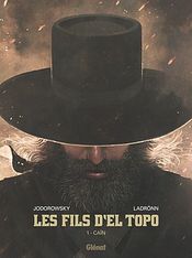 Couverture Caïn - Les Fils d'El Topo, tome 1 Couverture Caïn - Les Fils d'El Topo, tome 1