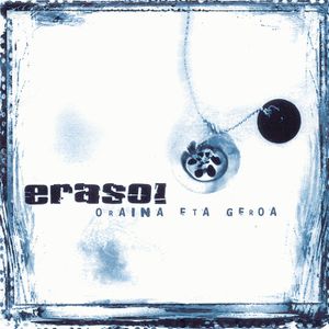 Oraina eta geroa