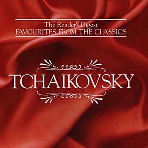 Favourites from the Classics - Peter Ilyich Tchaikovsky