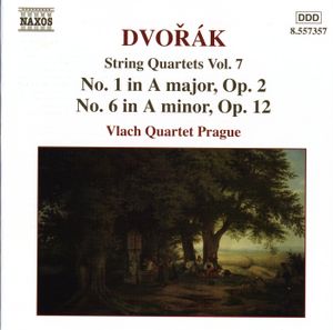 String Quartets Vol. 7: No. 1 in A major, op. 2 / No. 6 in A major, op. 12