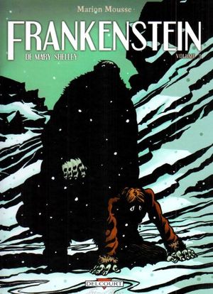 Frankenstein de Mary Shelley, tome 3