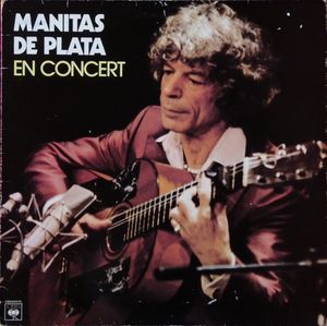 Manitas De Plata en Concert (Live)