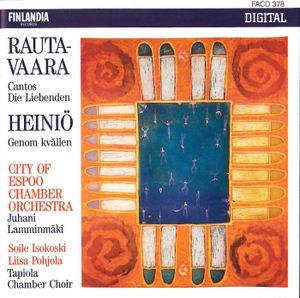 Rautavaara: Cantos / Die Liebenden / Heiniö: Genom kvällen