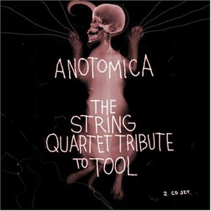 Anotomica: String Quartet Tribute to Tool