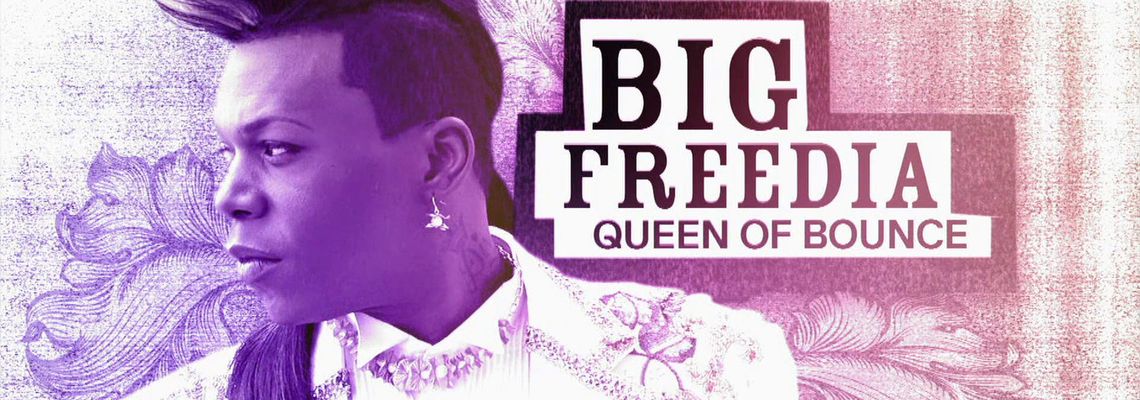 Cover Big Freedia: Queen of Bounce