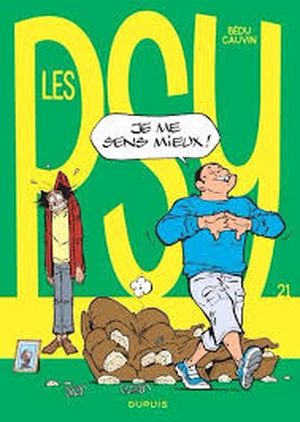 Je me sens mieux ! - Les Psy, tome 21