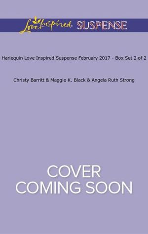 Harlequin Love Inspired Suspense February 2017 - Box Set 2 of 2