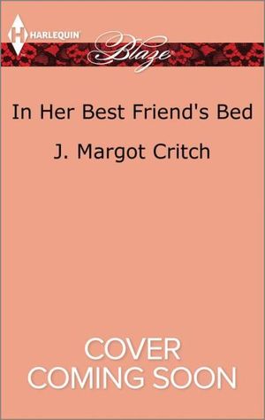In Her Best Friend's Bed