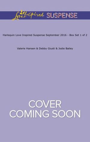 Harlequin Love Inspired Suspense September 2016 - Box Set 1 of 2